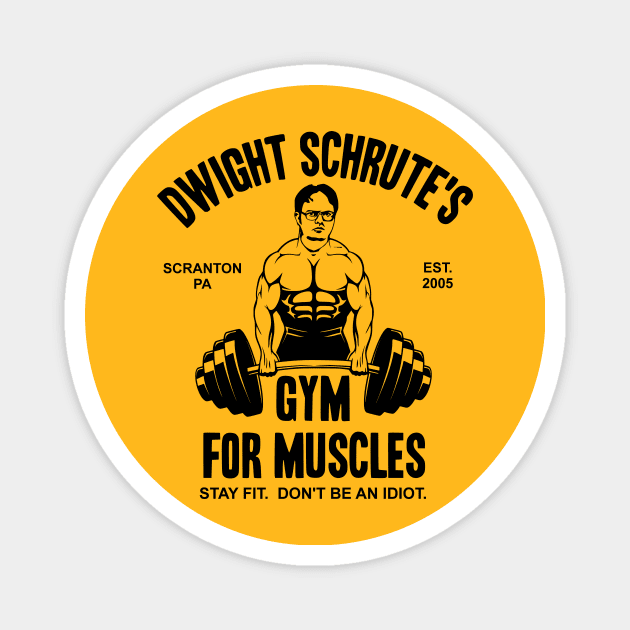 Dwight Schrute's Gym For Muscles Magnet by Bigfinz